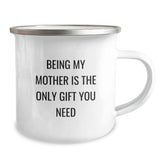 Funny Mother Gifts from Mom - Being My Mother Is The Only Gift You Need Graduation Unique Gifts for Her - Image 2